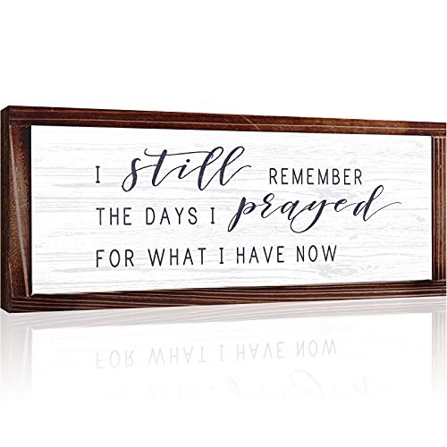 Rustic Wood Wall Sign: 'I Remember Praying for What I I Still Remember the Days I Prayed for What I Have Now Rustic Hanging Wood Wall Sign Retro Vintage Home Decor Wooden Farmhouse Plaque for Garden Home Farmhouse(White Background)