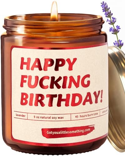 Happy Birthday Candle, Soy Wax, Lavender Vanilla | Funny Gift for Women Friendship, Sister, Best Friend, BFF, Bestie, Coworker - Gag Gift Idea for Sweet 16, 20th, 21st, 25t, or 30th Birthday for Her