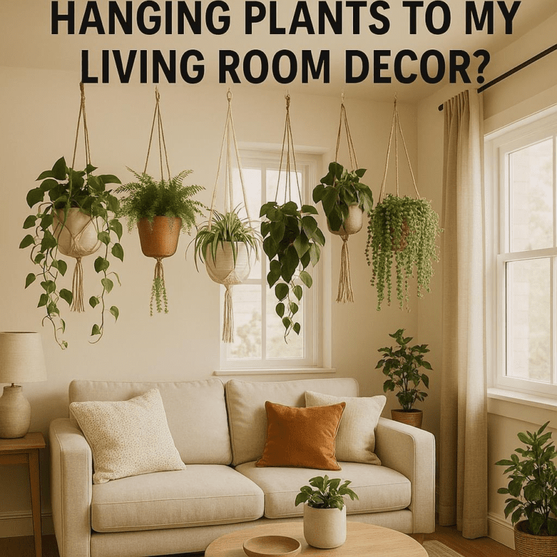 How can I add hanging plants to my living room decor?